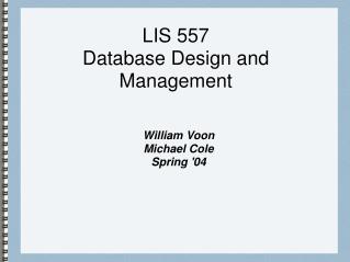 LIS 557 Database Design and Management