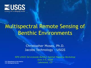 Multispectral Remote Sensing of Benthic Environments