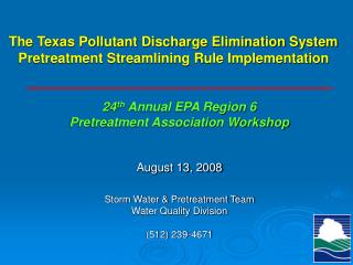 The Texas Pollutant Discharge Elimination System Pretreatment Streamlining Rule Implementation