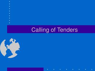 Calling of Tenders