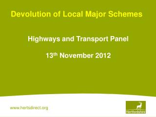 Devolution of Local Major Schemes