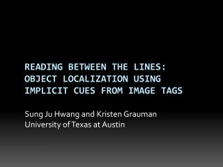 Reading Between the Lines: Object Localization Using Implicit Cues from Image Tags