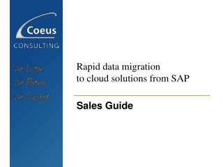 Rapid data migration to cloud solutions from SAP