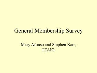 General Membership Survey