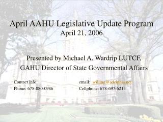 April AAHU Legislative Update Program April 21, 2006