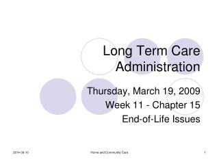 Long Term Care Administration