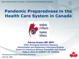 Pandemic Preparedness in the Health Care System in Canada