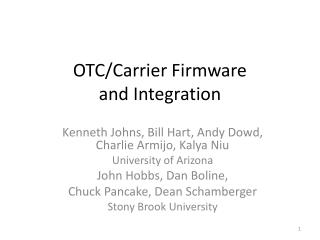 OTC/Carrier Firmware and Integration