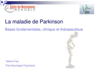 La maladie de Parkinson