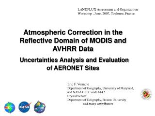 LANDFLUX Assessment and Organization Workshop , June, 2007, Toulouse, France