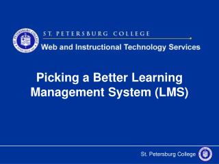 Picking a Better Learning Management System (LMS)