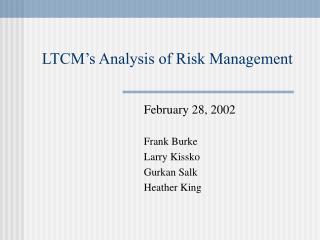 LTCM’s Analysis of Risk Management