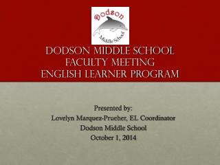 Dodson Middle School Faculty Meeting English Learner Program