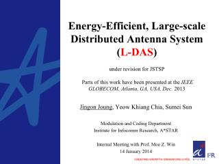 Jingon Joung , Yeow Khiang Chia, Sumei Sun Modulation and Coding Department