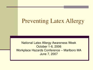 Preventing Latex Allergy