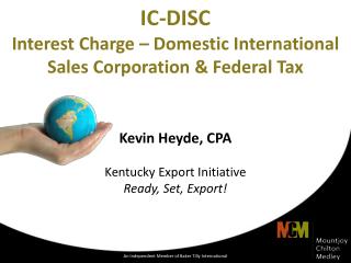 IC-DISC Interest Charge – Domestic International Sales Corporation &amp; Federal Tax