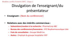 Divulgation de l’enseignant/du présentateur