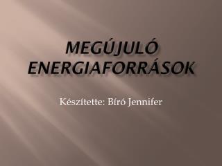Megújuló energiaforrások