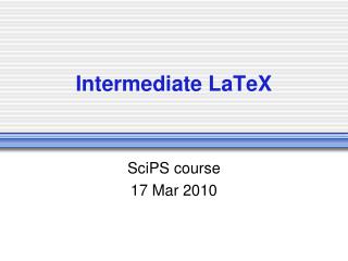 Intermediate LaTeX