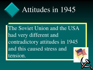 Attitudes in 1945