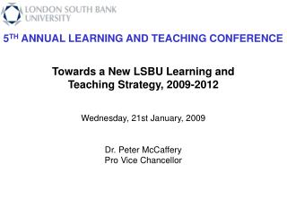 5 TH ANNUAL LEARNING AND TEACHING CONFERENCE