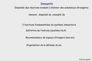 immunis : dispensé de, exempté de