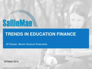 TRENDS IN EDUCATION FINANCE