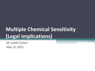 Multiple Chemical Sensitivity (Legal implications)