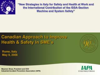 Canadian Approach to Improve Health &amp; Safety In SME’s