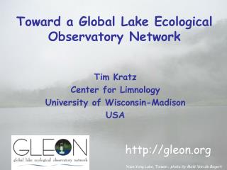 Toward a Global Lake Ecological Observatory Network
