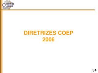 DIRETRIZES COEP 2006