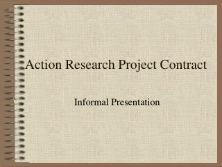 Action Research Project Contract