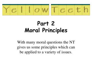 Part 2 Moral Principles