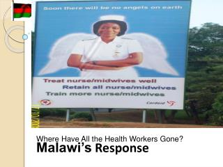 Where Have All the Health Workers Gone? Malawi’s Response