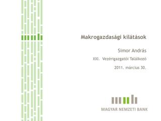 Makrogazdasági kilátások