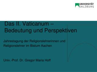 Das II. Vaticanum – Bedeutung und Perspektiven