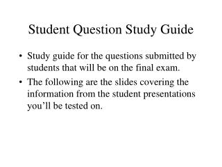 Student Question Study Guide