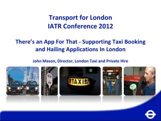 TfL licenses one third of all taxis and private hire vehicles across England & Wales