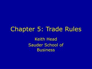 Chapter 5: Trade Rules