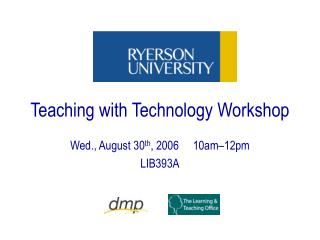 Teaching with Technology Workshop