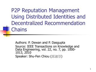 P2P Reputation Management Using Distributed Identities and Decentralized Recommendation Chains