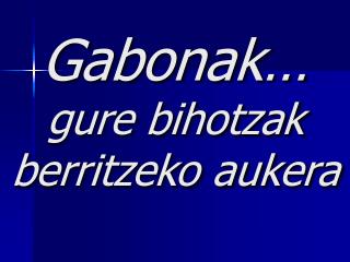 Asko ibili ondoren agure zahar batekin topo egin zuen.