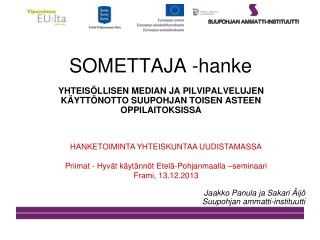 SOMETTAJA -hanke