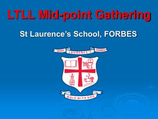 LTLL Mid-point Gathering