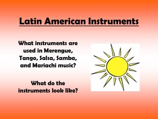 Latin American Instruments