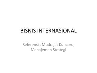 BISNIS INTERNASIONAL