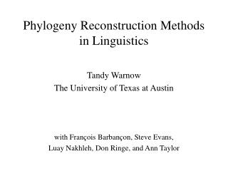 Phylogeny Reconstruction Methods in Linguistics