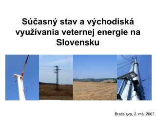 Súčasný stav a východiská využívania veternej energie na Slovensku