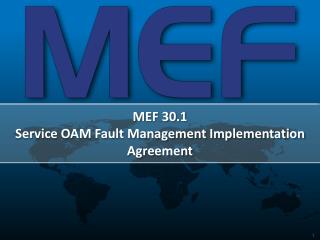 MEF 30.1 Service OAM Fault Management Implementation Agreement