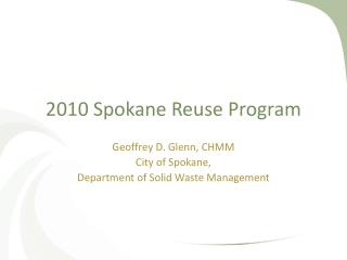 2010 Spokane Reuse Program